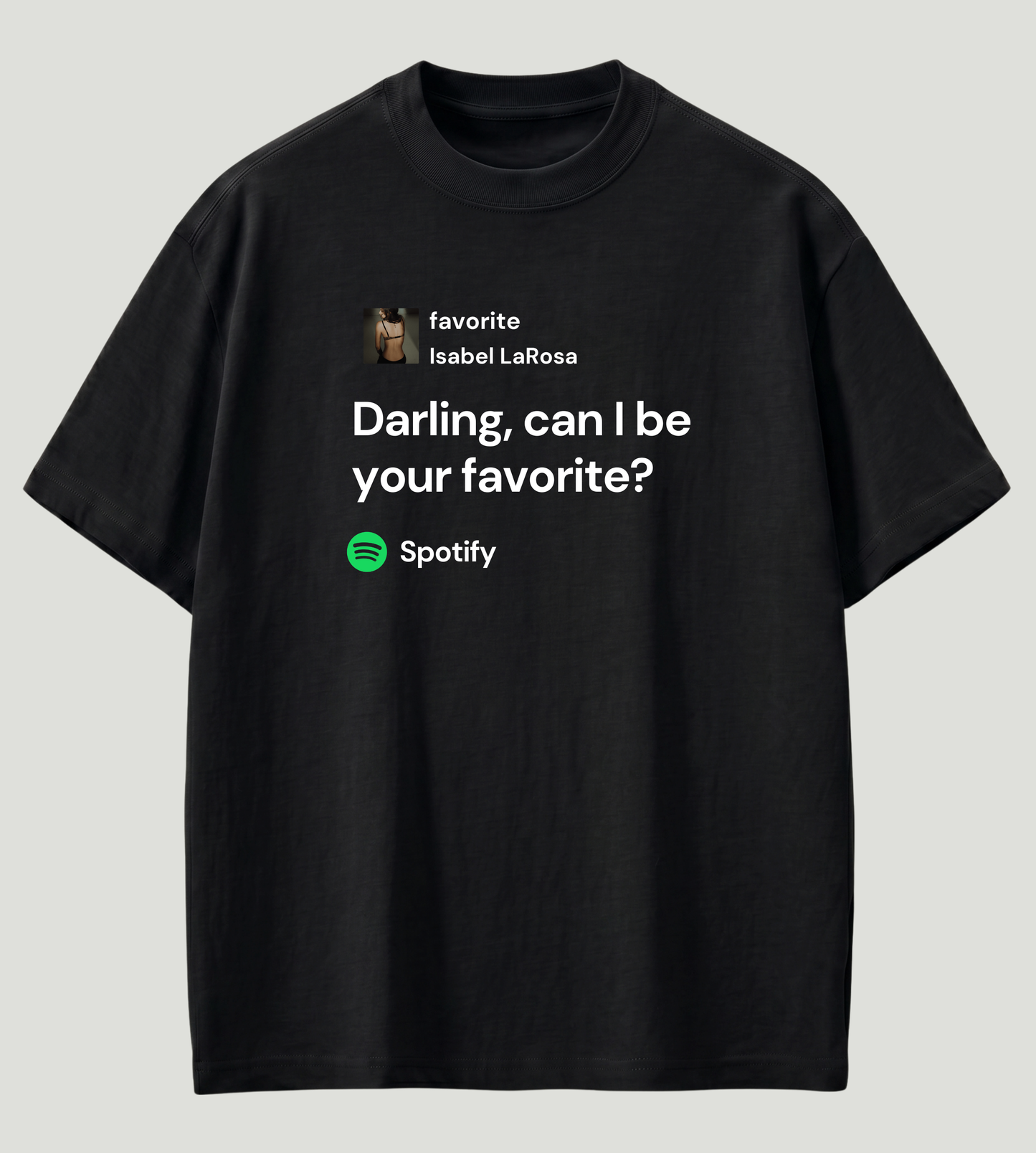 Darling, Can I Be Your Favorite? Inspired Oversized T-Shirt | Premium Music Streetwear